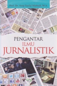 Pengantar Ilmu Jurnalistik