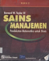 Sains Manajemen: Pendekatan Matematika untuk Bisnis Ed. 2 (Buku 2)