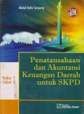 Penatausahaan dan Akuntansi Keuangan Daerah untuk SKPD Buku 1 Ed. 2