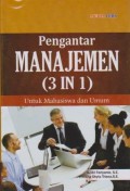 Pengantar Manajemen (3 in 1) untuk Mahasiswa dan Umum