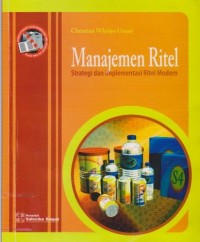 Manajemen Ritel : Strategi dan Implementasi Ritel Modern