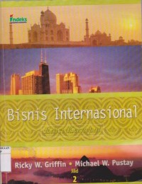 Bisnis Internasional : Perspektif Manajerial Ed. 4 (Jilid 2)