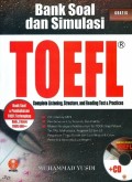 Bank Soal dan Simulasi TOEFL : Complete Listening, Structure, and Reading Test & Practices