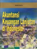 Akuntansi Keuangan Lanjutan di Indonesia (Buku 1)