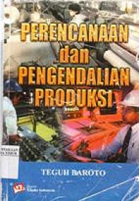 Perencanaan dan Pengendalian Produksi