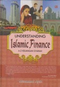 Understanding Islamic Finance : A-Z Keuangan Syariah