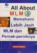 All About MLM : Memahami Lebih Jauh MLM dan Pernak-Perniknya Ed. 2