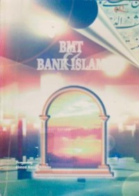 BMT  & Bank Islam : Instrumen Lembaga Keuangan Syari'ah