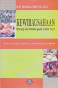 Kewirausahaan : Konsep dan Realita pada Usaha Kecil