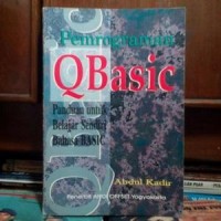 Pemrograman QBasic : Panduan untuk Belajar Sendiri Bahasa Basic