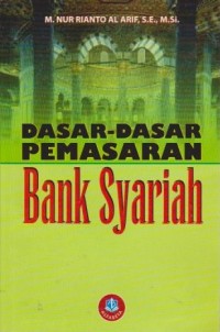 Dasar-Dasar Pemasaran Bank Syariah