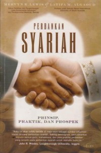 Perbankan Syariah : Prinsip, Praktik, dan Prospek