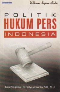 Politik Hukum Pers indonesia