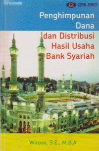 Penghimpunan Dana dan Distribusi Hasil Usaha Bank Syariah