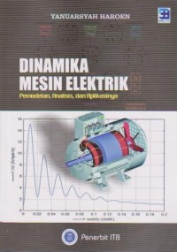 Dinamika Mesin Elektrik : Pemodelan, Analisis dan Aplikasinya Ed. 2