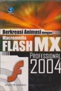 Berkreasi Animasi dengan Macromedia Flash MX Profesional 2004 Ed. 2