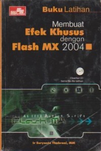 Buku Latihan Membuat Efek Khusus dengan Flash MX 2004