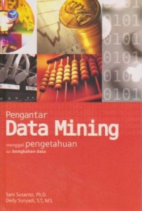 Pengantar Data Mining : Menggali Pengetahuan dari Bongkahan Data