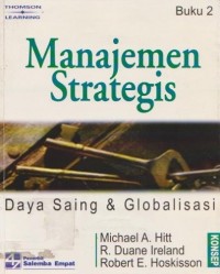 Manajemen Strategis : Daya Saing dan Globalisasi (Buku 2)