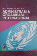 Administrasi & Organisasi Internasional