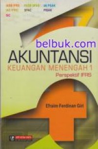 Akuntansi Keuangan Menengah 1 Perspektif IFRS Ed. 1