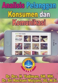 Analisis Pelanggan Konsumen dan Komunikasi