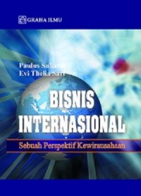 Bisnis Internasional : Sebuah Perspektif Kewirausahaan Ed. 1