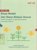 Biaya Modal dan Dana Alokasi Umum: Dalam Mengukur Tingkat Kemandirian Keuangan Daerah