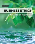 Business Ethics: Ethical Decision Making and Cases