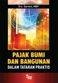 Pajak Bumi dan Bangunan dalam Tataran Praktis