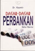 Dasar-Dasar Perbankan Edisi Revisi 2014