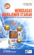 Menggagas Manajemen Syariah : Teori dan Praktik the Celestial Management