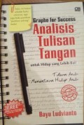 Grapho for Success : Analisis Tulisan Tangan untuk Hidup yang Lebih Baik