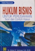 Hukum Bisnis Untuk Perusahaan: Teori dan Contoh Kasus