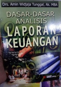 Dasar-Dasar Analisis Laporan Keuangan