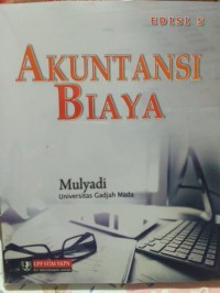 Akuntansi Biaya Ed. 5 (Cet Ke 14)