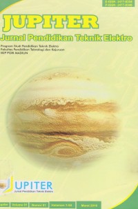 Jupiter : Jurnal Pendidikan Teknik Elektro Vol. 1 (1) 2016