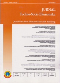 Jurnal Techno-Socio Ekonomika : Jurnal Ilmu-ilmu Ekonomi-Sosial dan Teknologi Vol. 5 (1) 2012