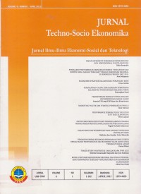 Jurnal Techno-Socio Ekonomika : Jurnal Ilmu-ilmu Ekonomi-Sosial dan Teknologi Vol. 6 (1) 2013