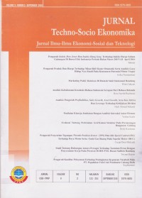 Jurnal Techno-Socio Ekonomika : Jurnal Ilmu-ilmu Ekonomi-Sosial dan Teknologi Vol. 9 (2) 2016