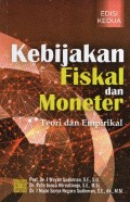 Kebijakan Fiskal dan Moneter: Teori dan Empirikal