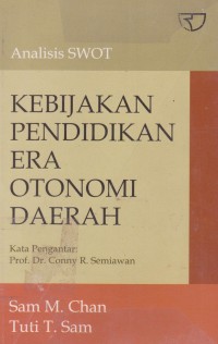 Kebijakan Pendidikan Era Otonomi Daerah