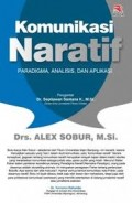 Komunikasi Naratif: Paradigma, Analis, dan Aplikasi