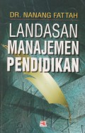 Landasan Manajemen  Pendidikan