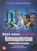 Manajemen Pelatihan Ketenagakerjaan: Pendekatan Terbadu Pengembangan Sumber Daya Manusia