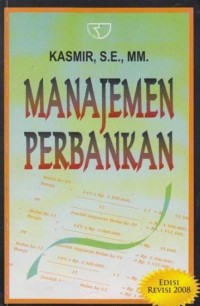 Manajemen Perbankan Ed. Revisi