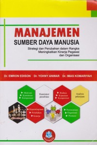 Manajemen Sumber Daya Manusia: Strategi dan Perubahan dalam Rangka Meningkatkan Kinerja Pegawai dan Organisasi