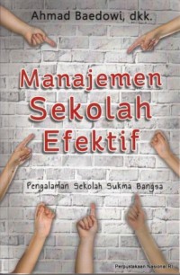 Manajemen Sekolah Efektif: Pengalaman Sekolah Sukma Bangsa