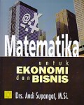 Matematika untuk Ekonomi dan Bisnis