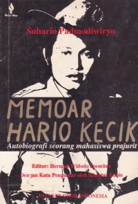 Memoar Hario Kecik: Auto Biografi Seorang Mahasiswa Prajurit